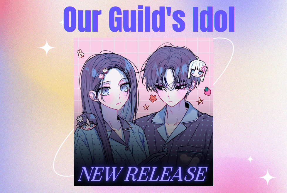 our guild's idol
